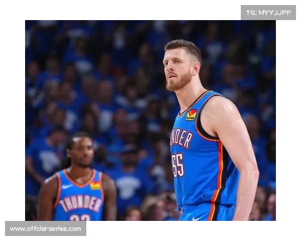 雷霆哈滕伤停内线告急，威廉姆斯连续七场缺阵